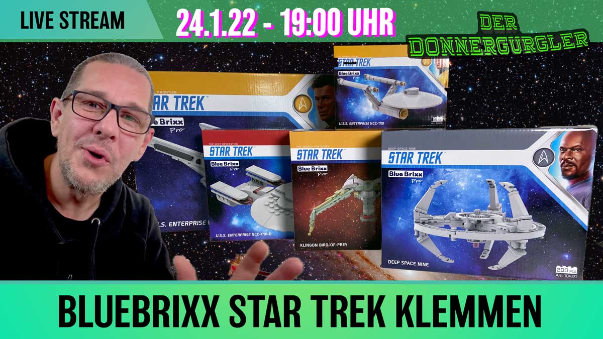 LiveStream: Bluebrixx Star Trek Klemmen & Quatschen
